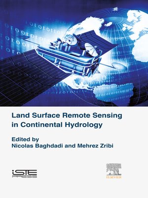 cover image of Land Surface Remote Sensing in Continental Hydrology